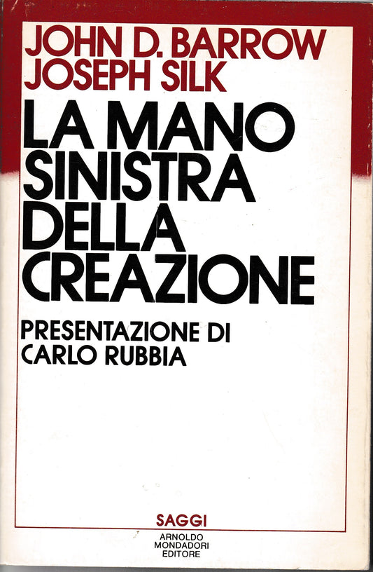 La mano sinistra della creazione. Origine ed evoluzione dell'universo - copertina