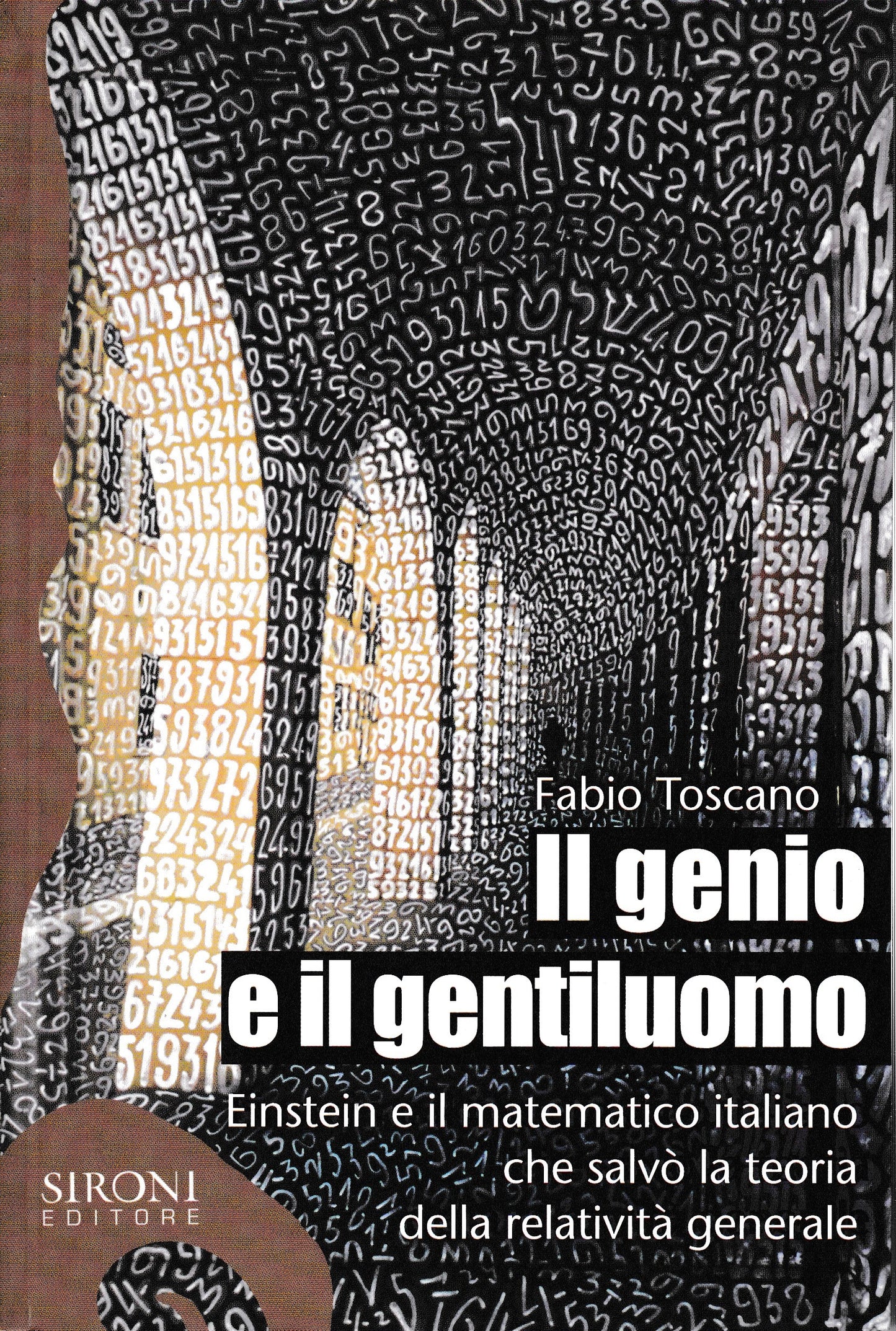 Il genio e il gentiluomo. Einstein e il matematico italiano che salvò la teoria della relatività generale - copertina