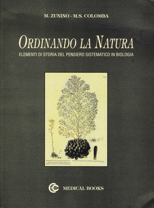 Ordinando la natura. Elementi di storia del pensiero sistematico in biologia - copertina