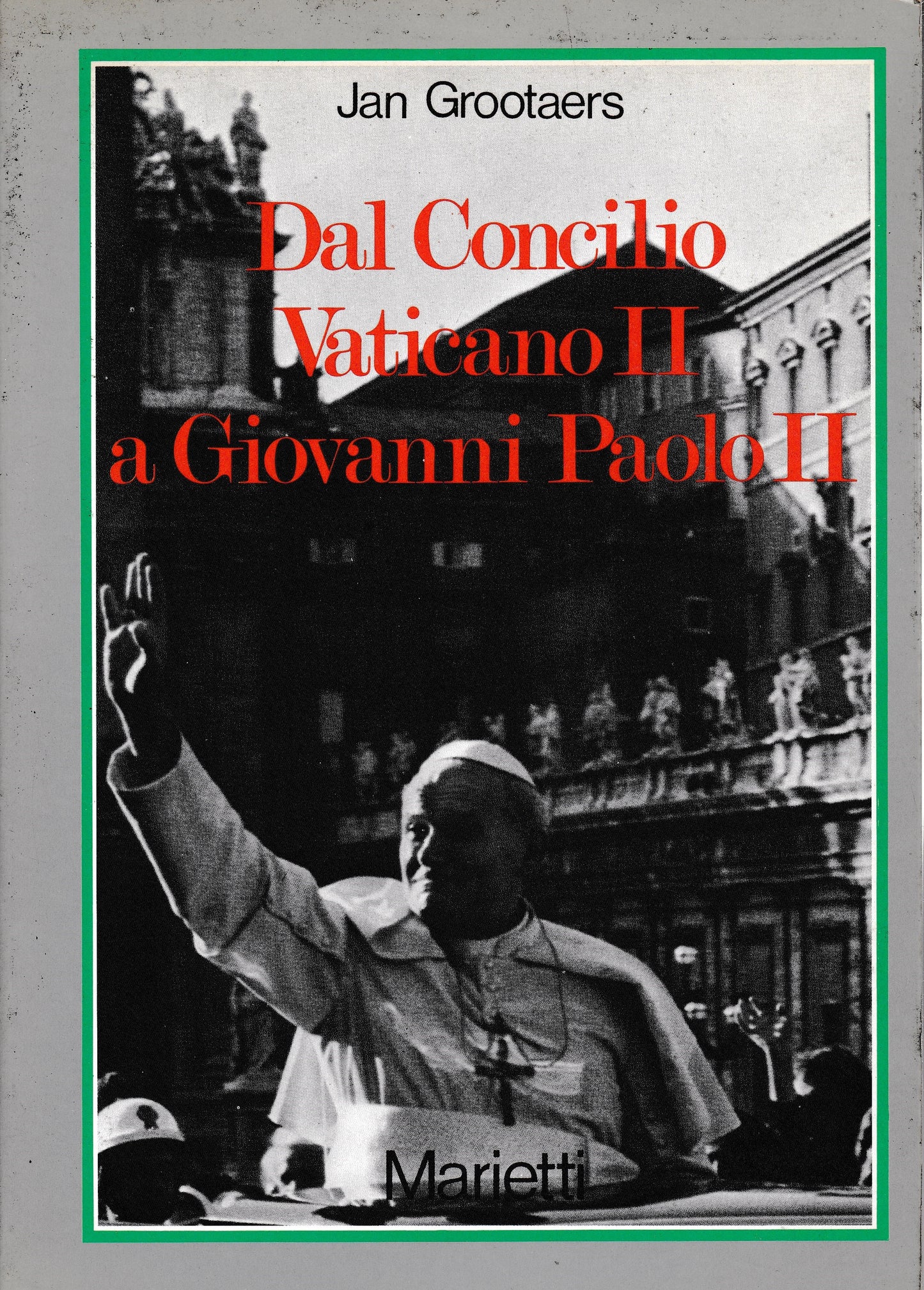 Dal Concilio Vaticano II a Giovanni Paolo II - copertina