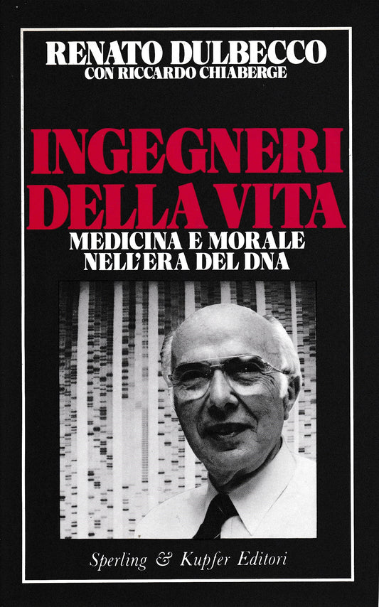Ingegneri della vita. Medicina e morale nell'era del DNA - copertina