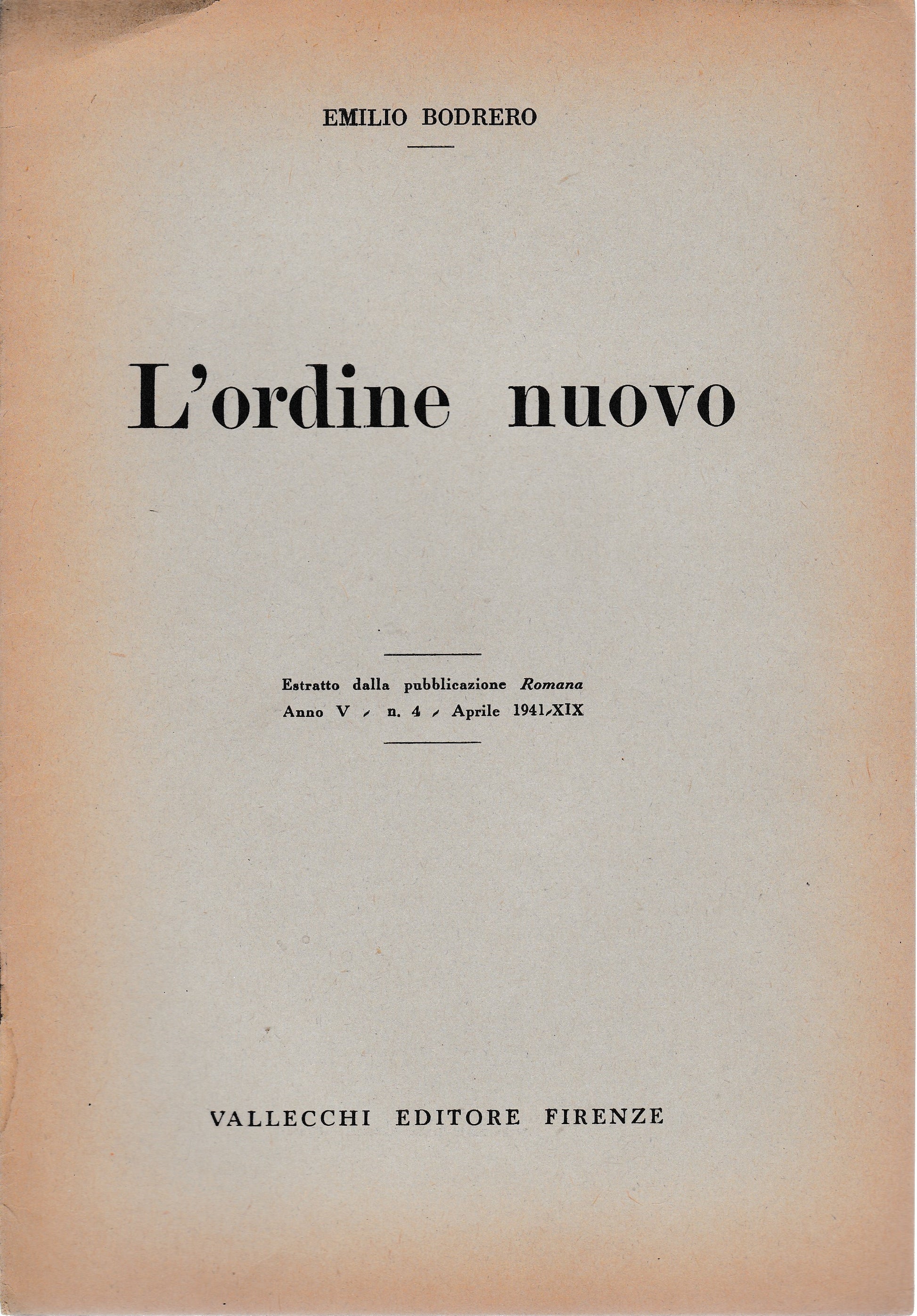 L'ordine nuovo. Estratto dalla pubblicazione Romana anno V n°4 Apr. 1941 - copertina