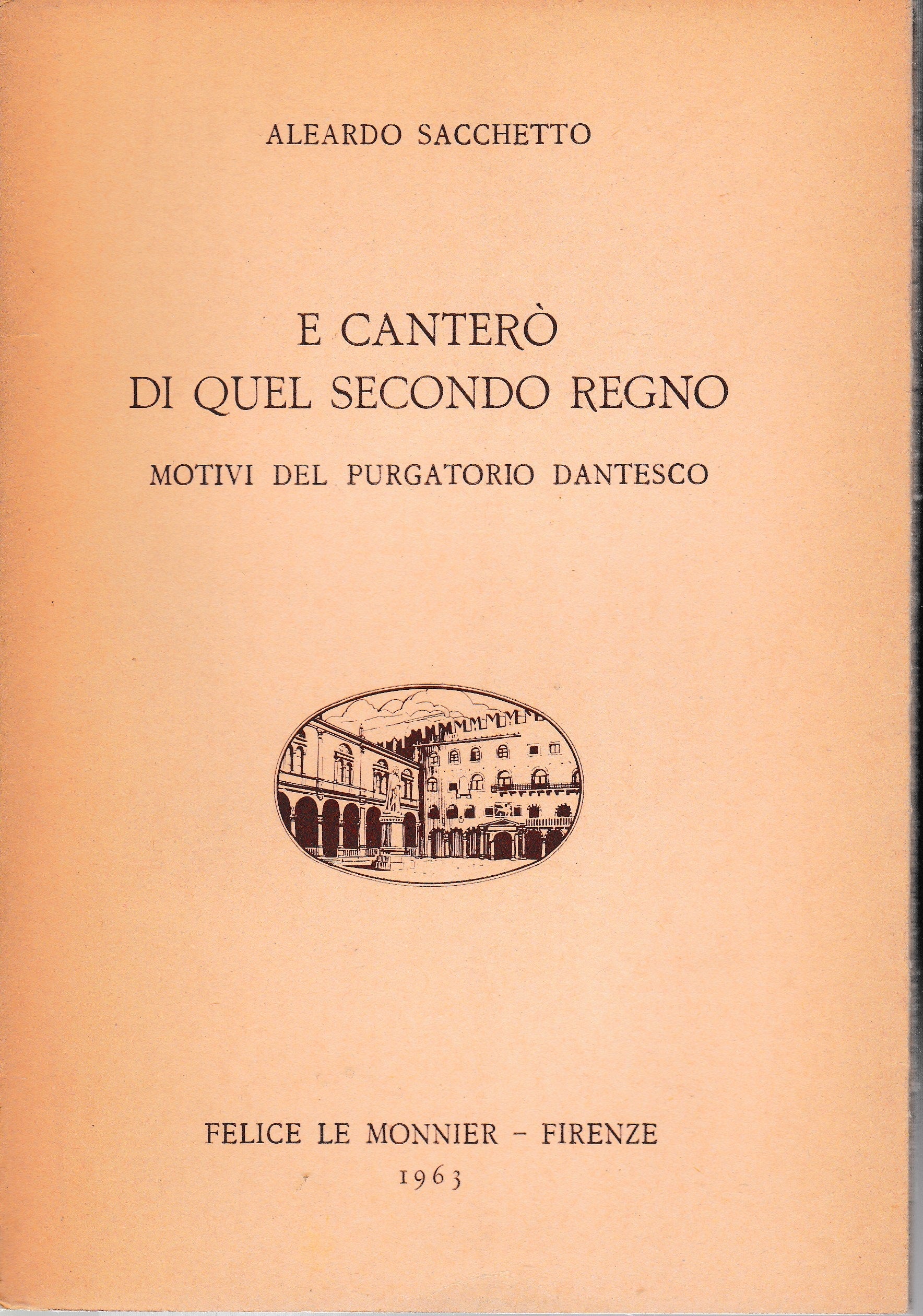 E canterò di quel secondo regno. Motivi del purgatorio dantesco - copertina