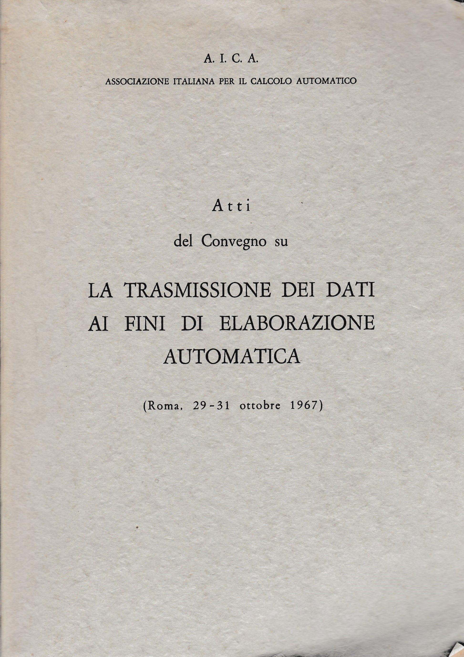 Atti del convegno su la trasmissione dei dati ai fini di elaborazione automatica - copertina