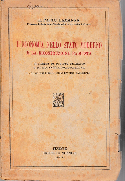 L'economia nello Stato moderno e la ricostruzione fascista - copertina