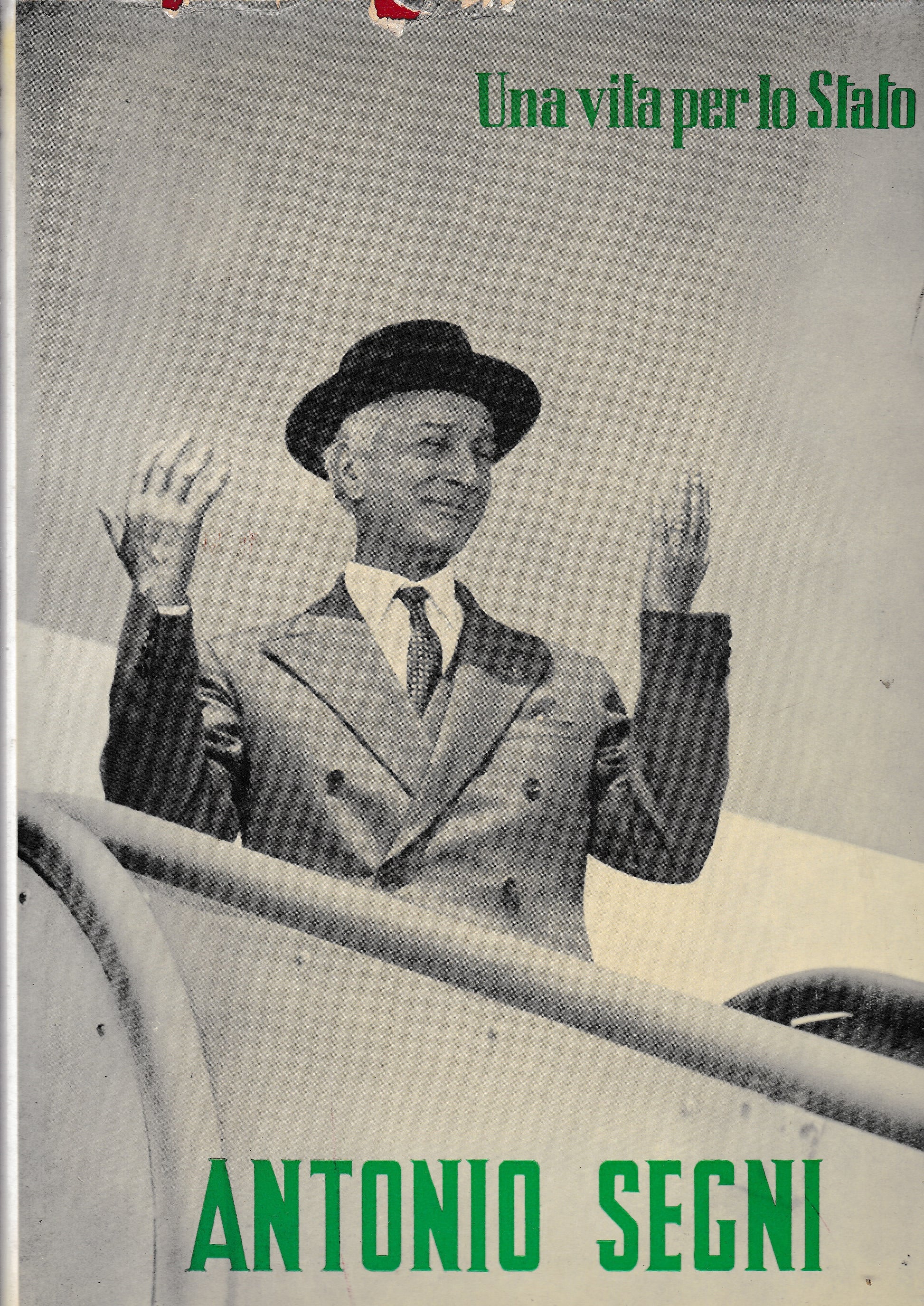 Antonio Segni. Una vita per lo Stato - copertina