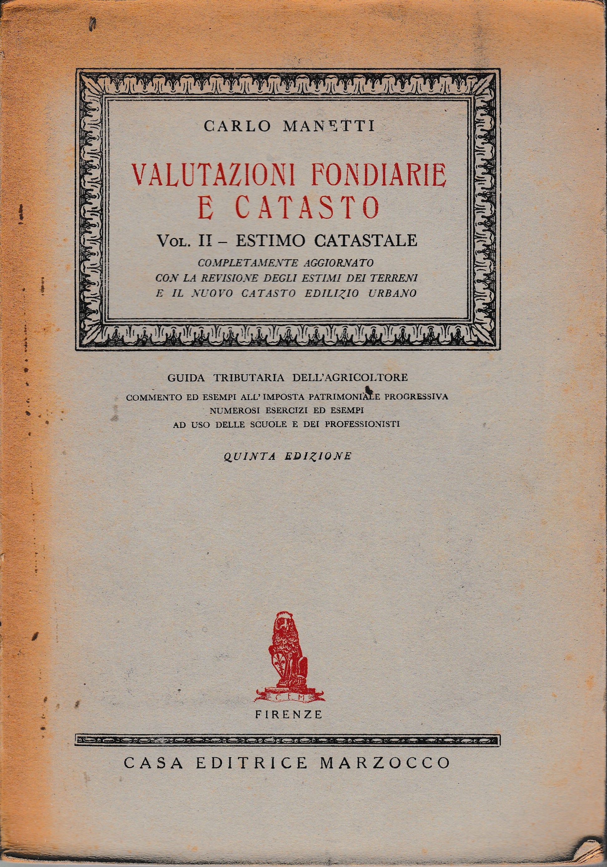 Valutazioni fondiarie e catasto. Volume II - Estimo catastale - copertina