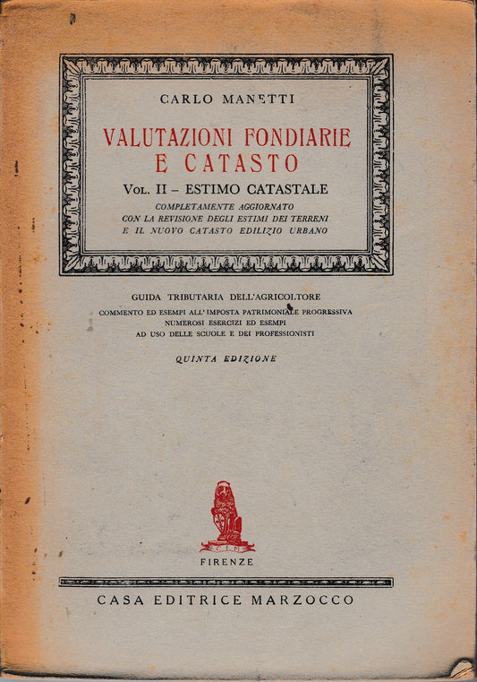 Valutazioni fondiarie e catasto. Volume II - Estimo catastale - copertina