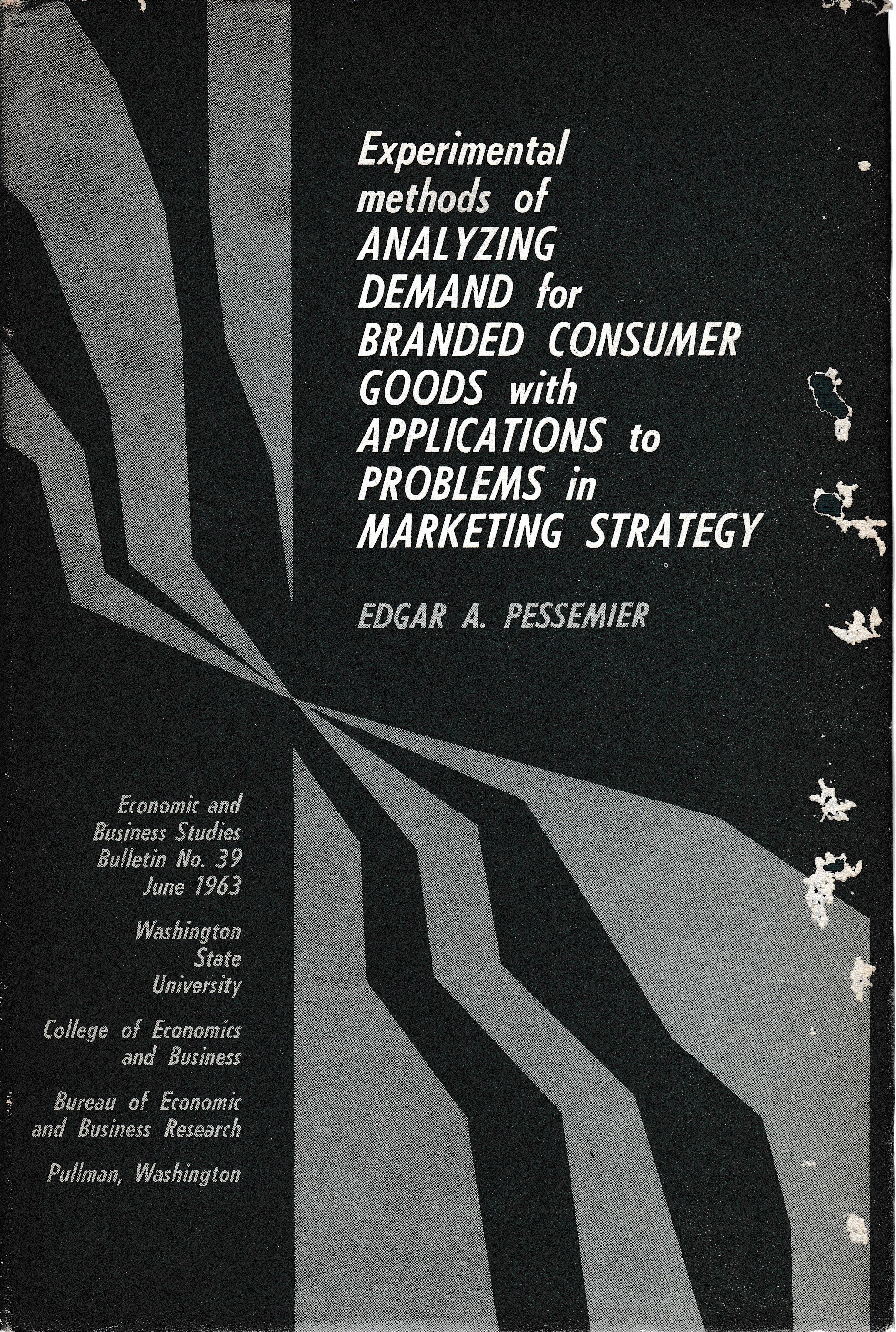 Experimental methods of analyzing demand for branded consumer goods whit applications to problems in marketing strategy - copertina