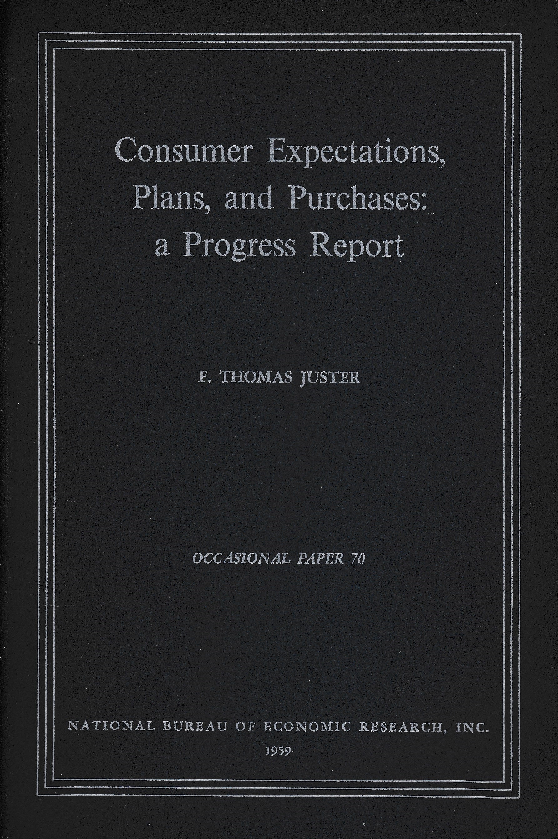 Consumer Expectations, Plans, and Purchases: a Progress Report - copertina