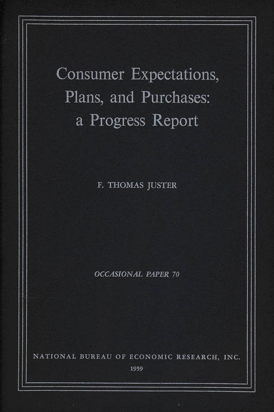 Consumer Expectations, Plans, and Purchases: a Progress Report - copertina