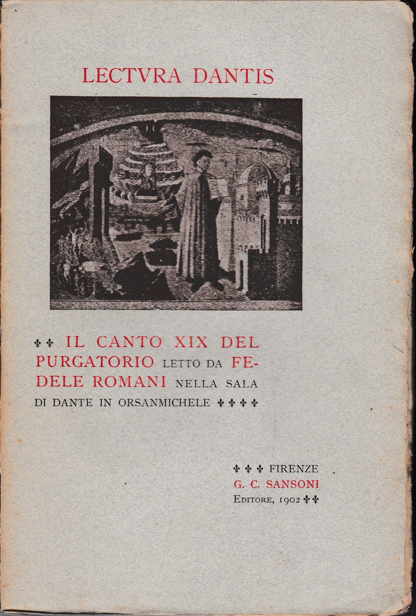 Lectura Dantis. Il canto XIX del purgatorio letto da F. Romani nella sala di Dante in Orsanmichele - copertina