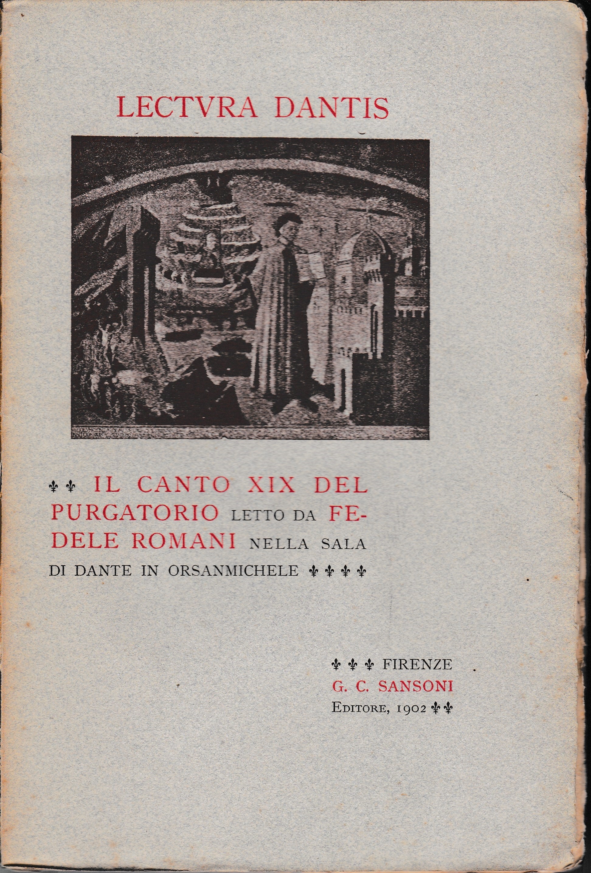 Lectura Dantis. Il canto XIX del purgatorio letto da F. Romani nella sala di Dante in Orsanmichele - copertina