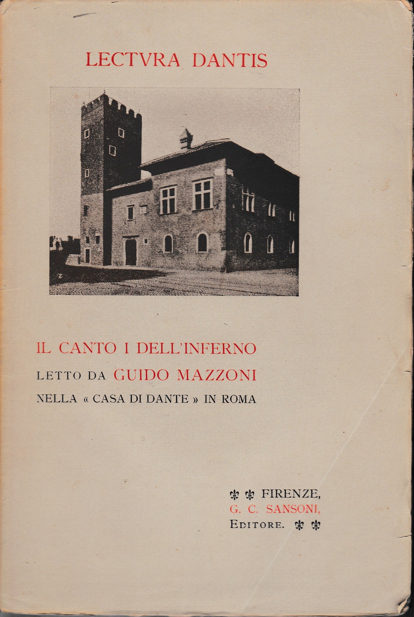 Lectura Dantis. Il canto I dell'inferno letto da G. Mazzoni nella "Casa di Dante" in Roma - copertina