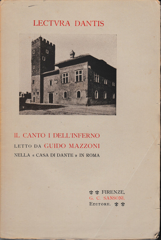 Lectura Dantis. Il canto I dell'inferno letto da G. Mazzoni nella "Casa di Dante" in Roma - copertina