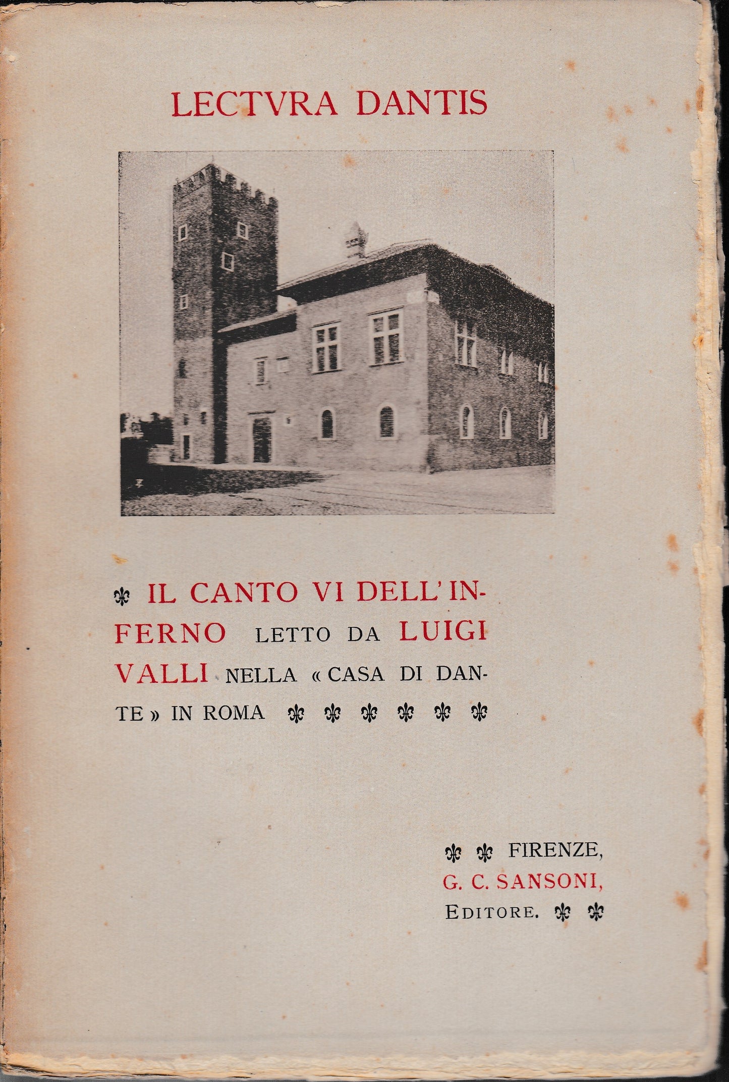 Lectura Dantis. Il canto VI dell'inferno letto da L. Valli nella "Casa di Dante" in Roma - copertina