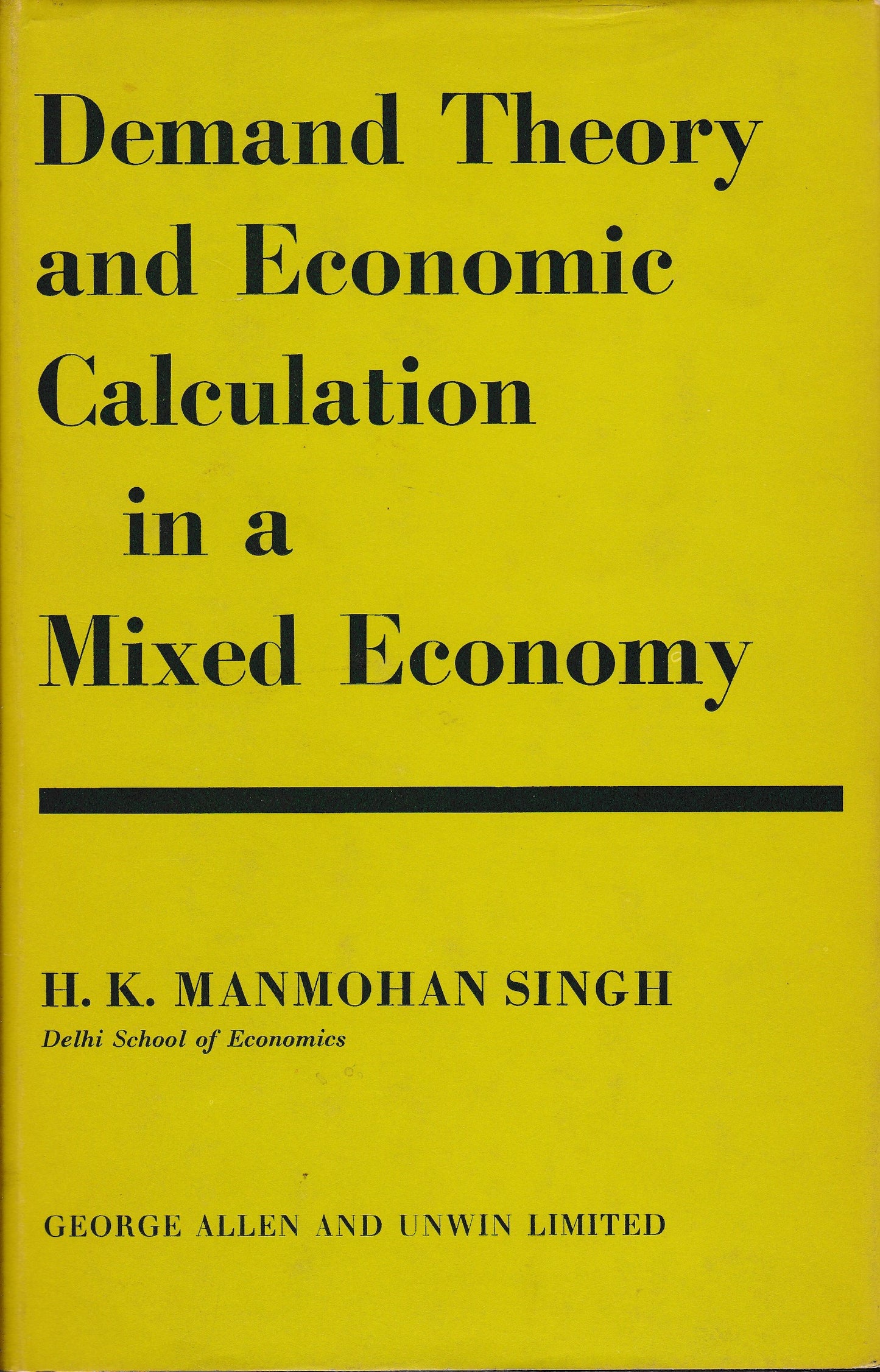 Demand Theory and Economic Calculation in a Mixed Economy - copertina