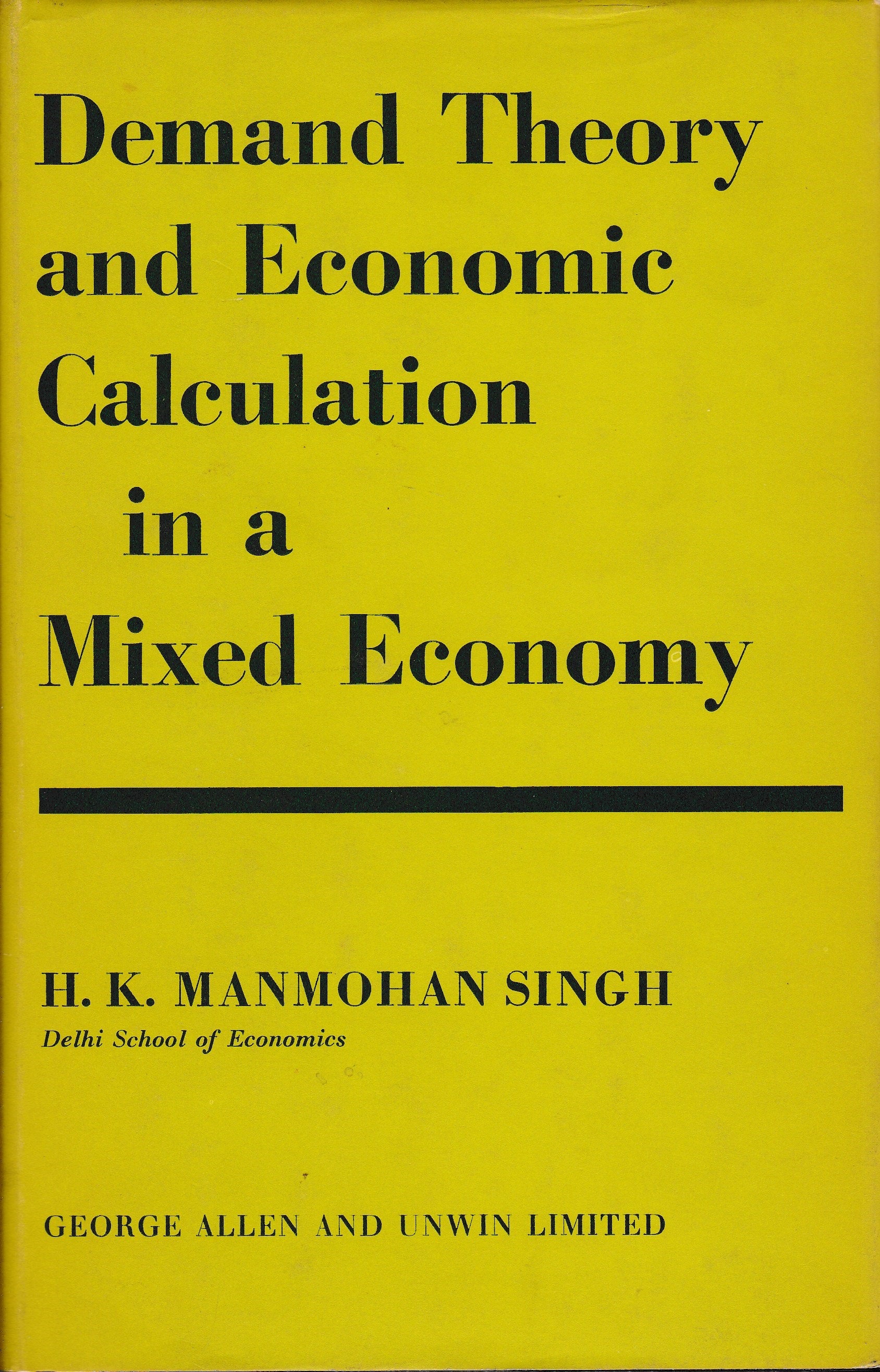 Demand Theory and Economic Calculation in a Mixed Economy - copertina