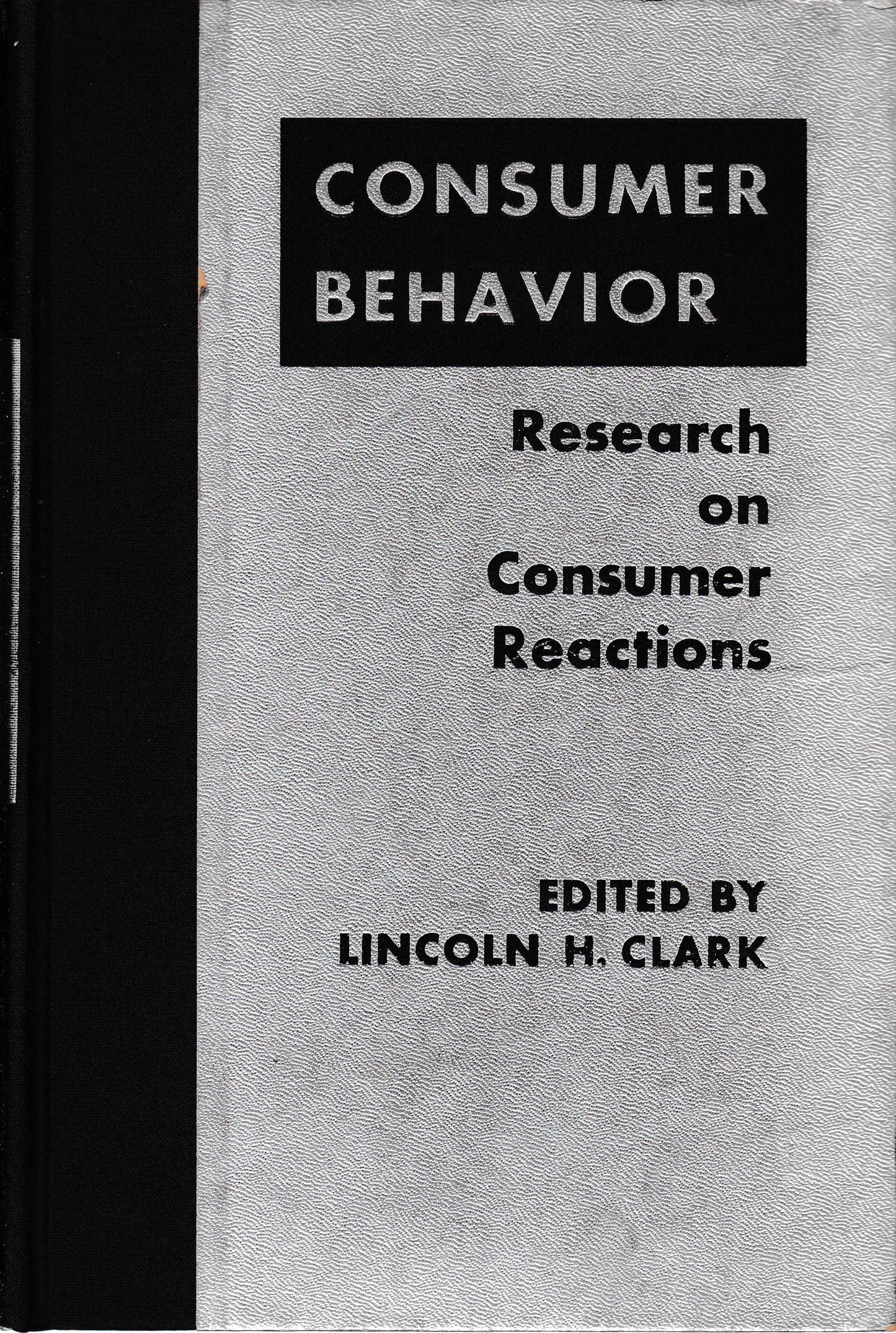 Consumer Behavior. Research on Consumer Reactions - copertina