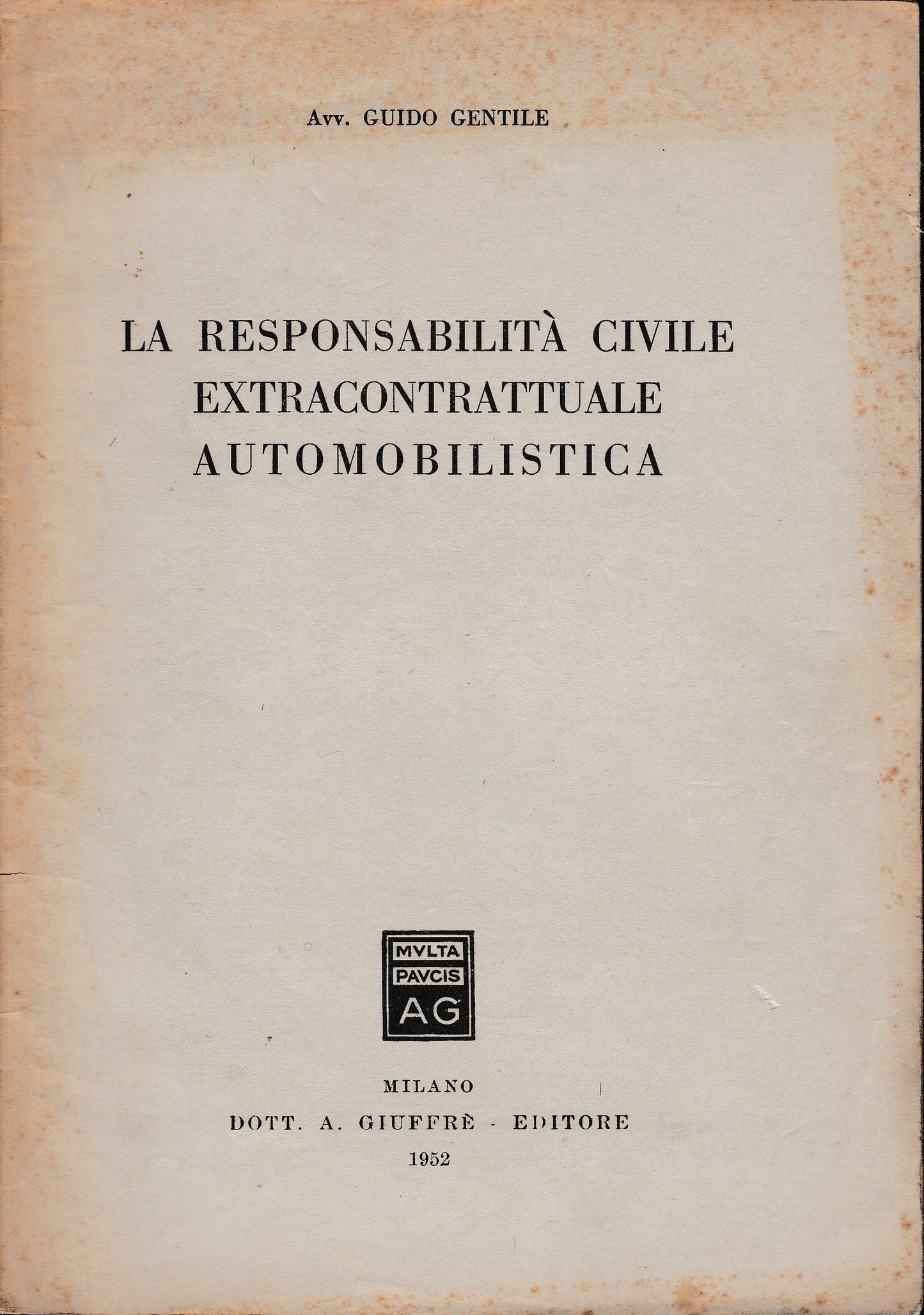 La responsabilità civile extracontrattuale automobilistica. Estratto - copertina