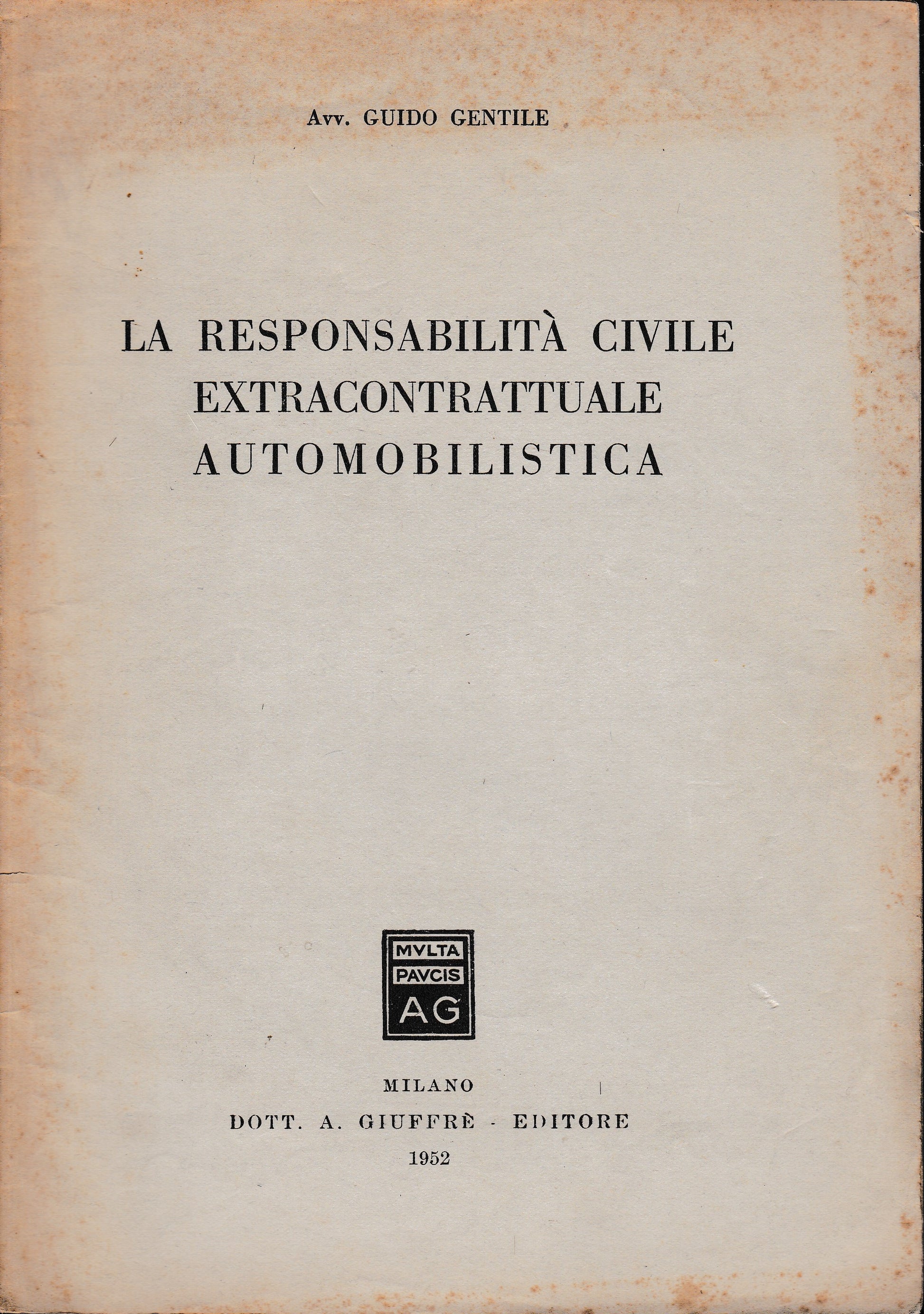 La responsabilità civile extracontrattuale automobilistica. Estratto - copertina