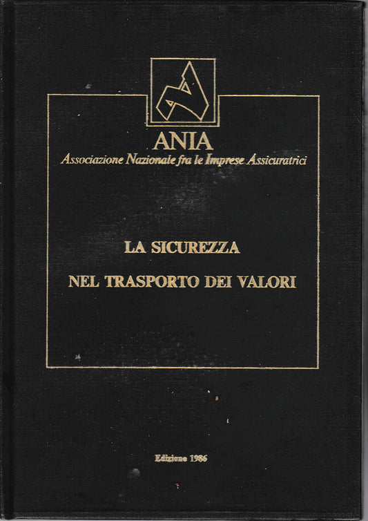 La sicurezza nel trasporto dei valori - copertina