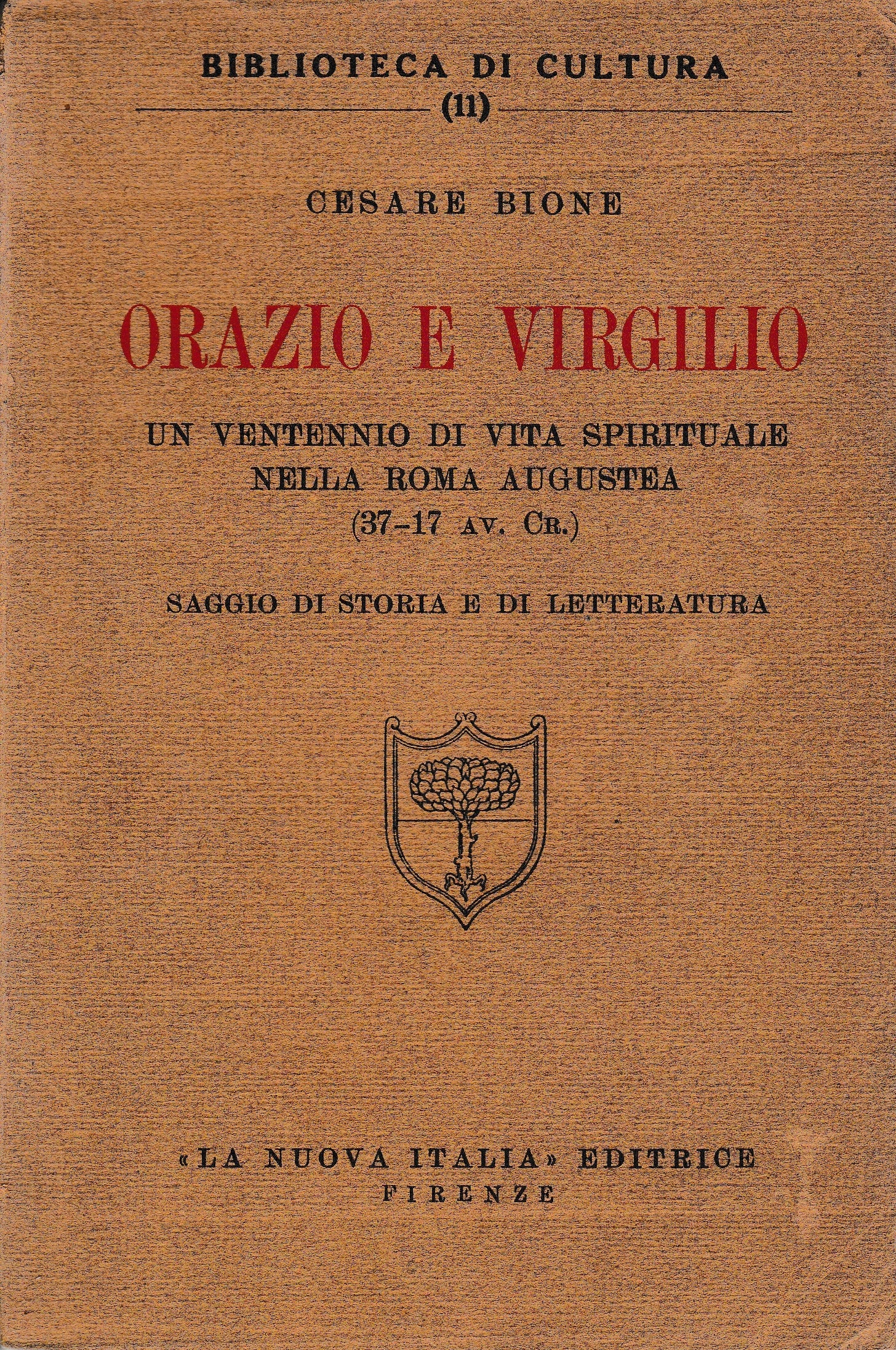 Orazio e Virgilio. Un ventennio di vita spirituale nella Roma Augustea (37-17 a. C.) - copertina