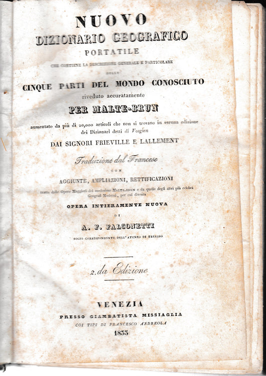 NUOVO DIZIONARIO GEOGRAFICO PORTATILE CHE CONTIENE LA DESCRIZIONE GENERALE E PARTICOLARE DELLE CINQUE PARTI DEL MONDO CONOSCIUTO - copertina