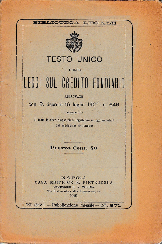 Testo unico delle leggi sul decreto fondiario approvato con R. decreto 16 Luglio 1905 n° 646 - copertina