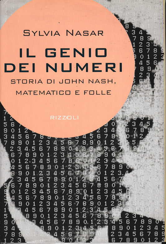 Il genio dei numeri. Storia di John Nash matematico e folle - copertina