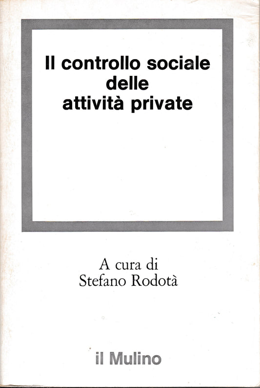 Il controllo sociale delle attività private - copertina