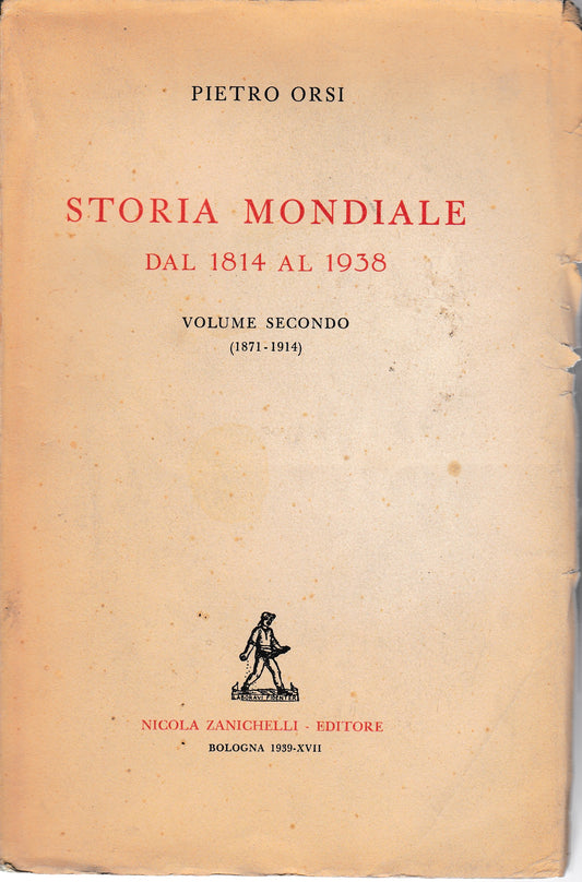 Storia mondiale dal 1814 al 1938. Volume secondo (1871-1914) - copertina