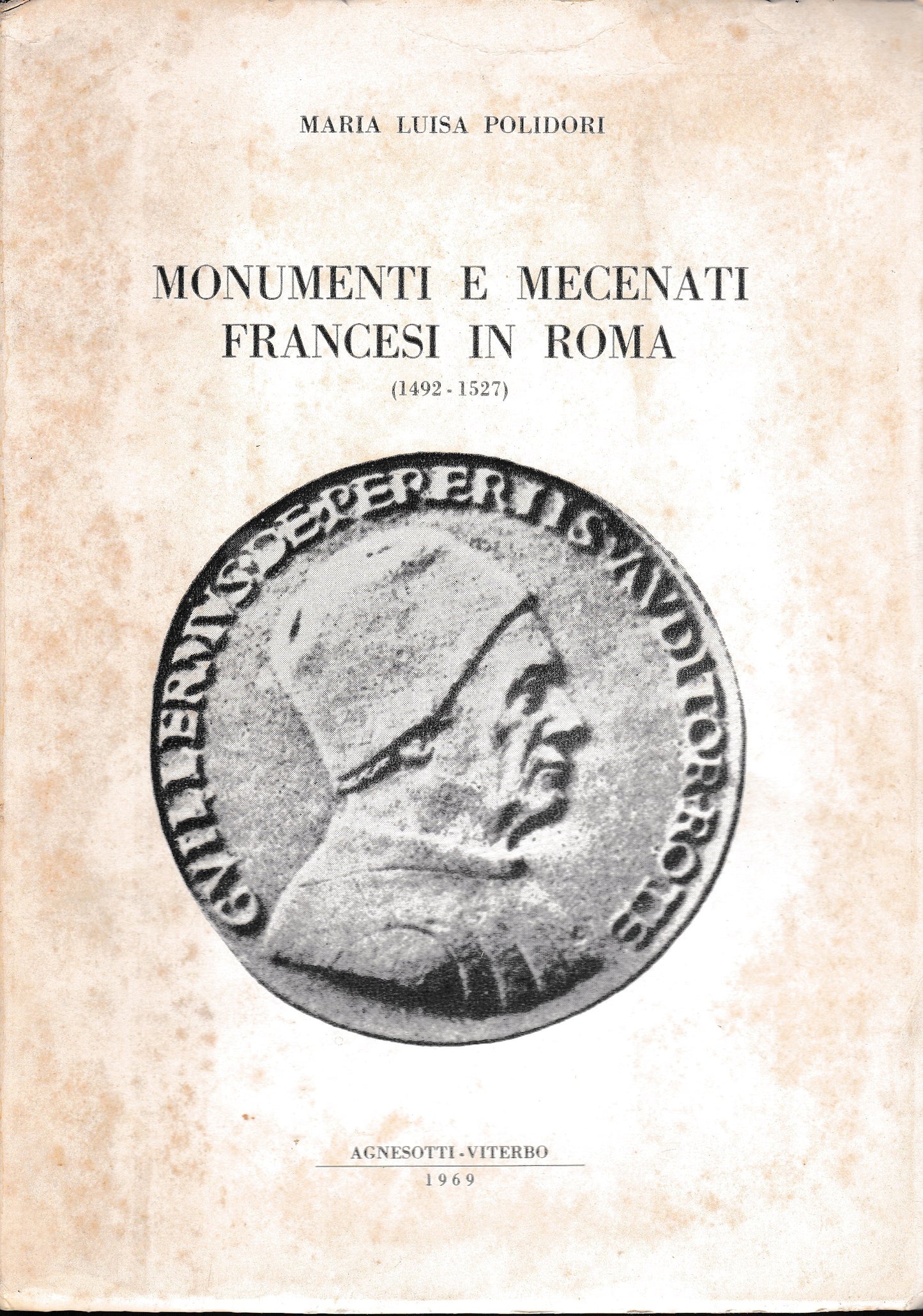 Monumenti e mecenati francesi in Roma (1492-1527) - copertina