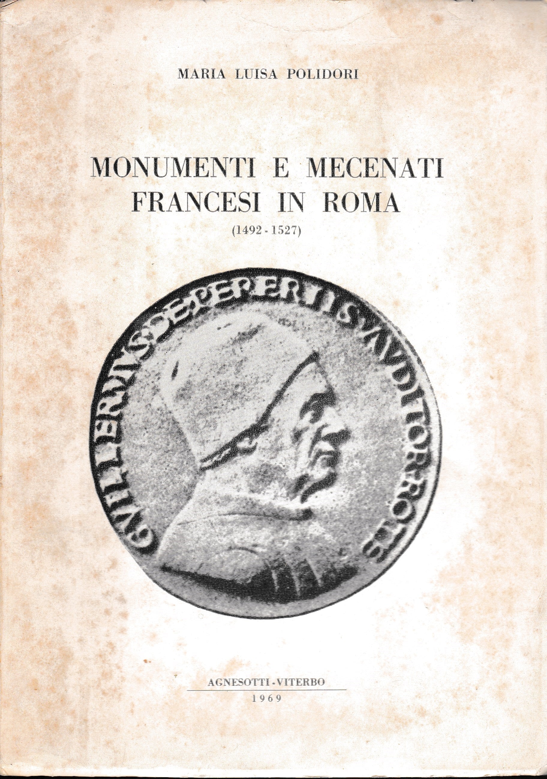 Monumenti e mecenati francesi in Roma (1492-1527) - copertina