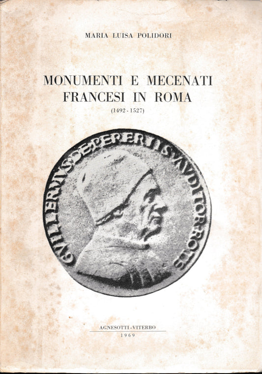 Monumenti e mecenati francesi in Roma (1492-1527) - copertina