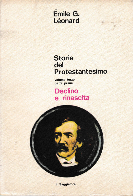 Storia del Protestantesimo. Volume terzo parte prima - Declino e rinascita - copertina