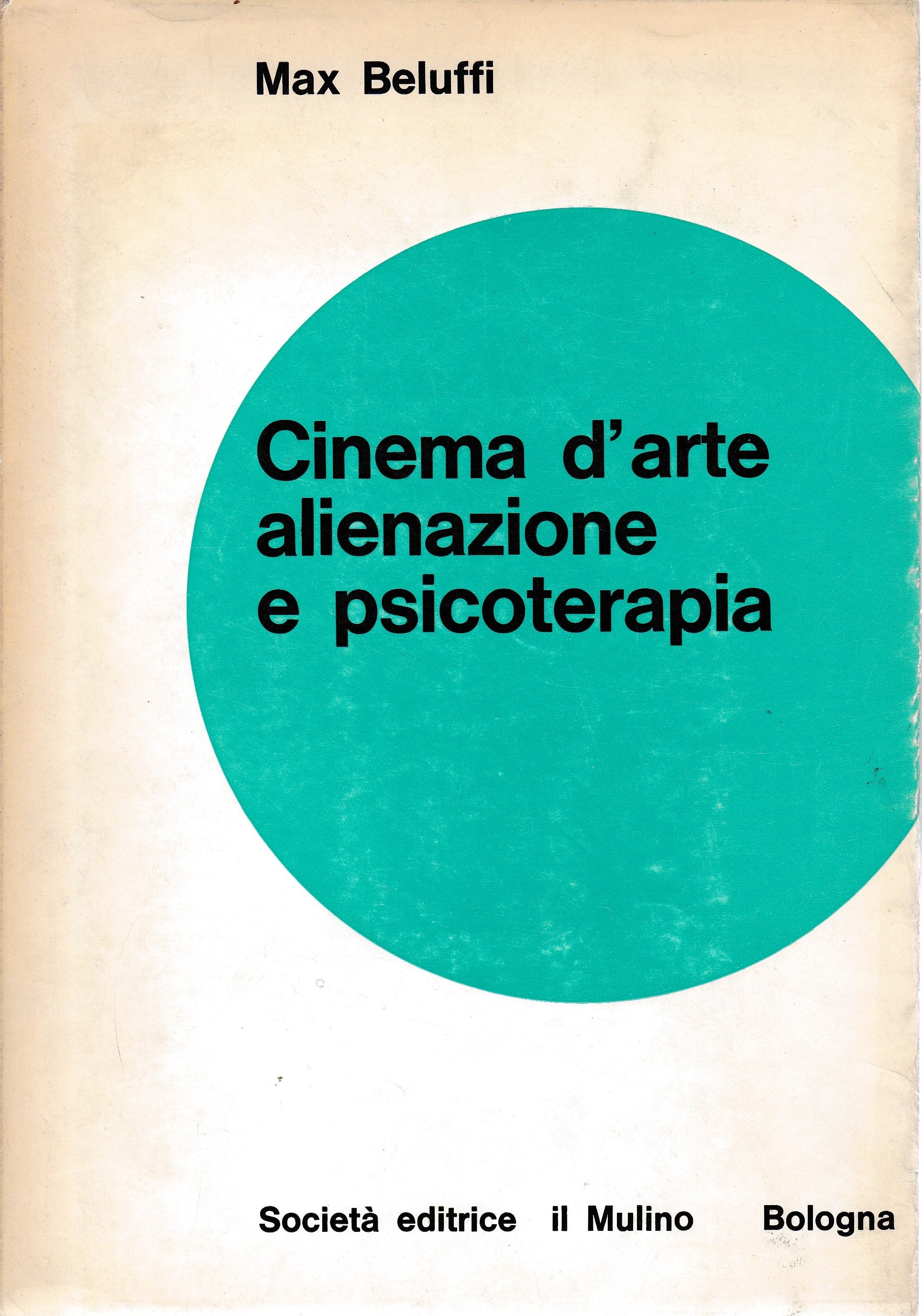 Cinema d'arte alienazione e psicoterapia - copertina