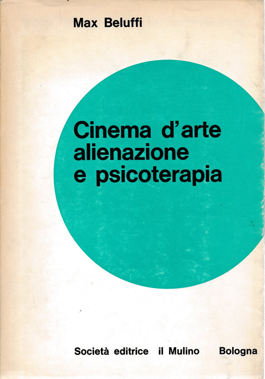 Cinema d'arte alienazione e psicoterapia - copertina
