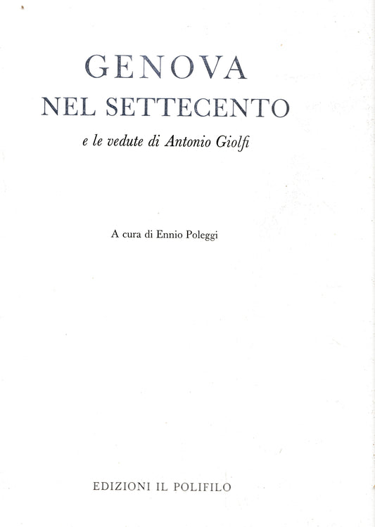Genova nel Settecento e le vedute di Antonio Giolfi - copertina