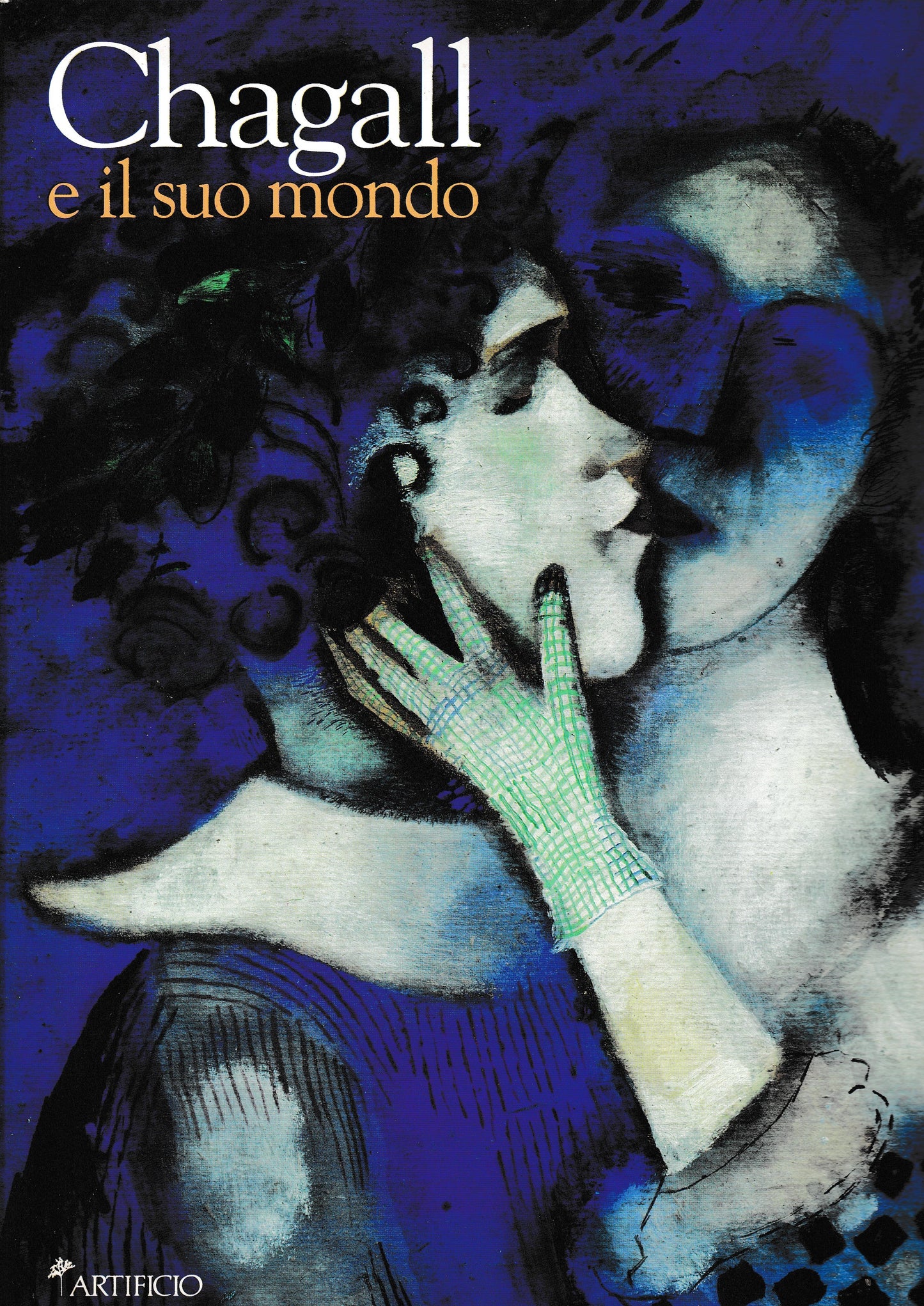 Chagall e il suo mondo. Tra Vitebsk e Parigi - copertina