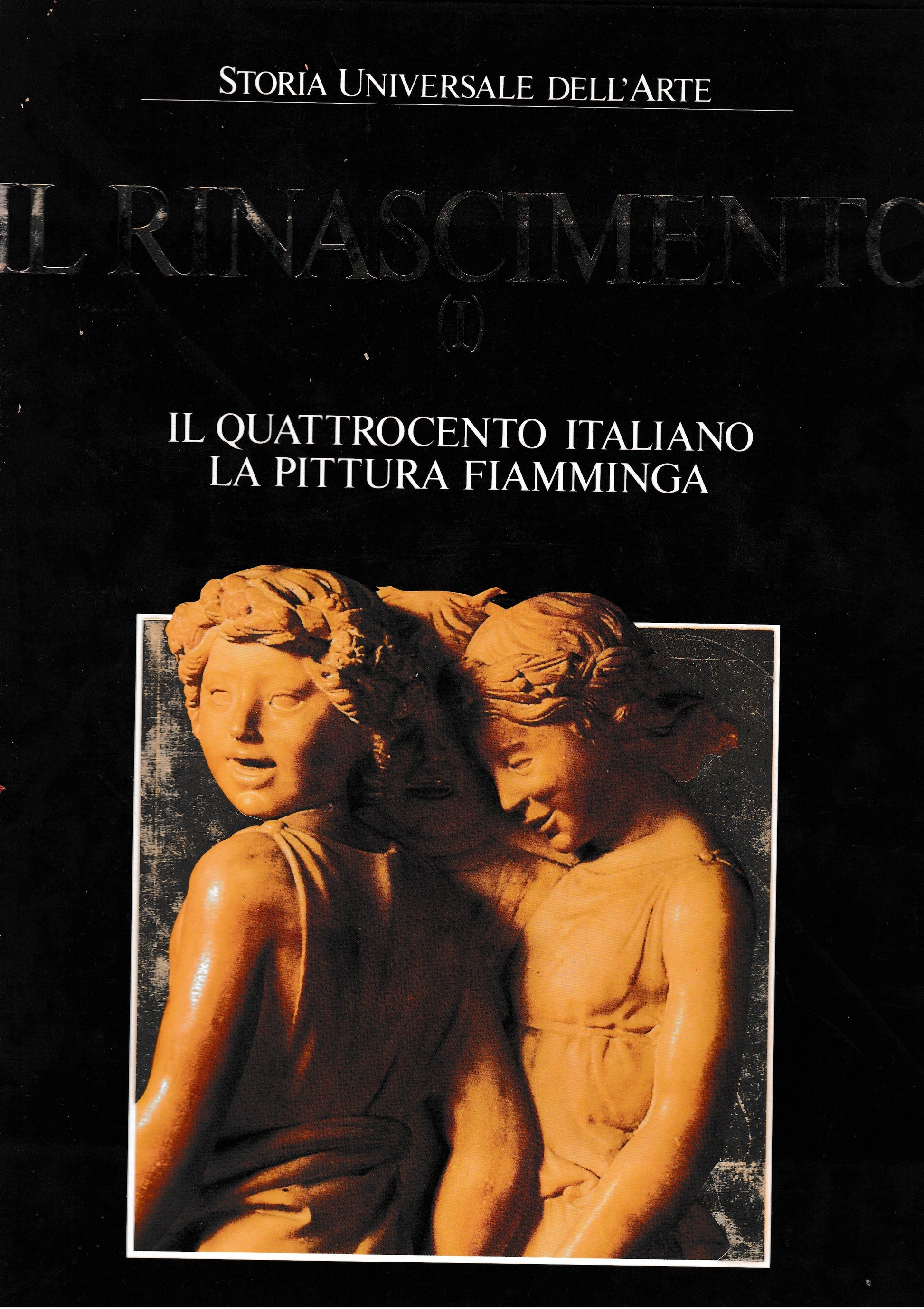 Il Rinascimento. Il quattrocento italiano - La pittura fiamminga  (1) - copertina