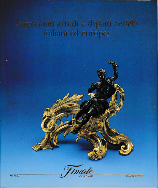 Importanti arredi e dipinti antichi italiani ed europei. Asta 675 dal 16 al 21 Febb. 1989. Catalogo - copertina