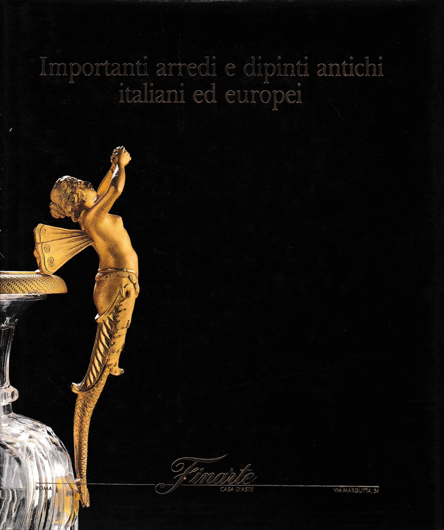 Importanti arredi e dipinti antichi italiani ed europei. Asta 676 dal 2 al 7 Marzo. Catalogo - copertina