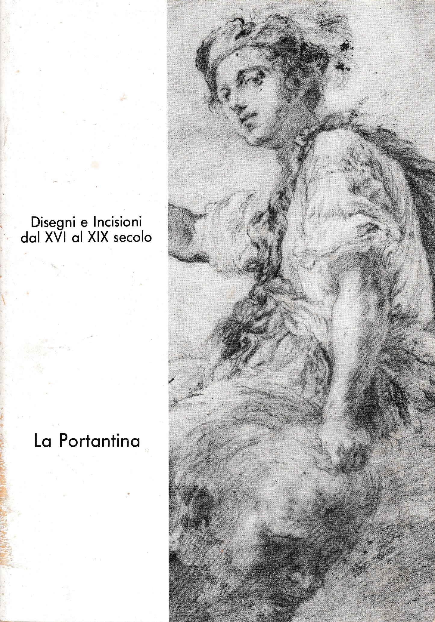 Disegni e incisioni dal XVI al XIX secolo. Esposizione dal 28 al 31 Sett. 1985 - copertina