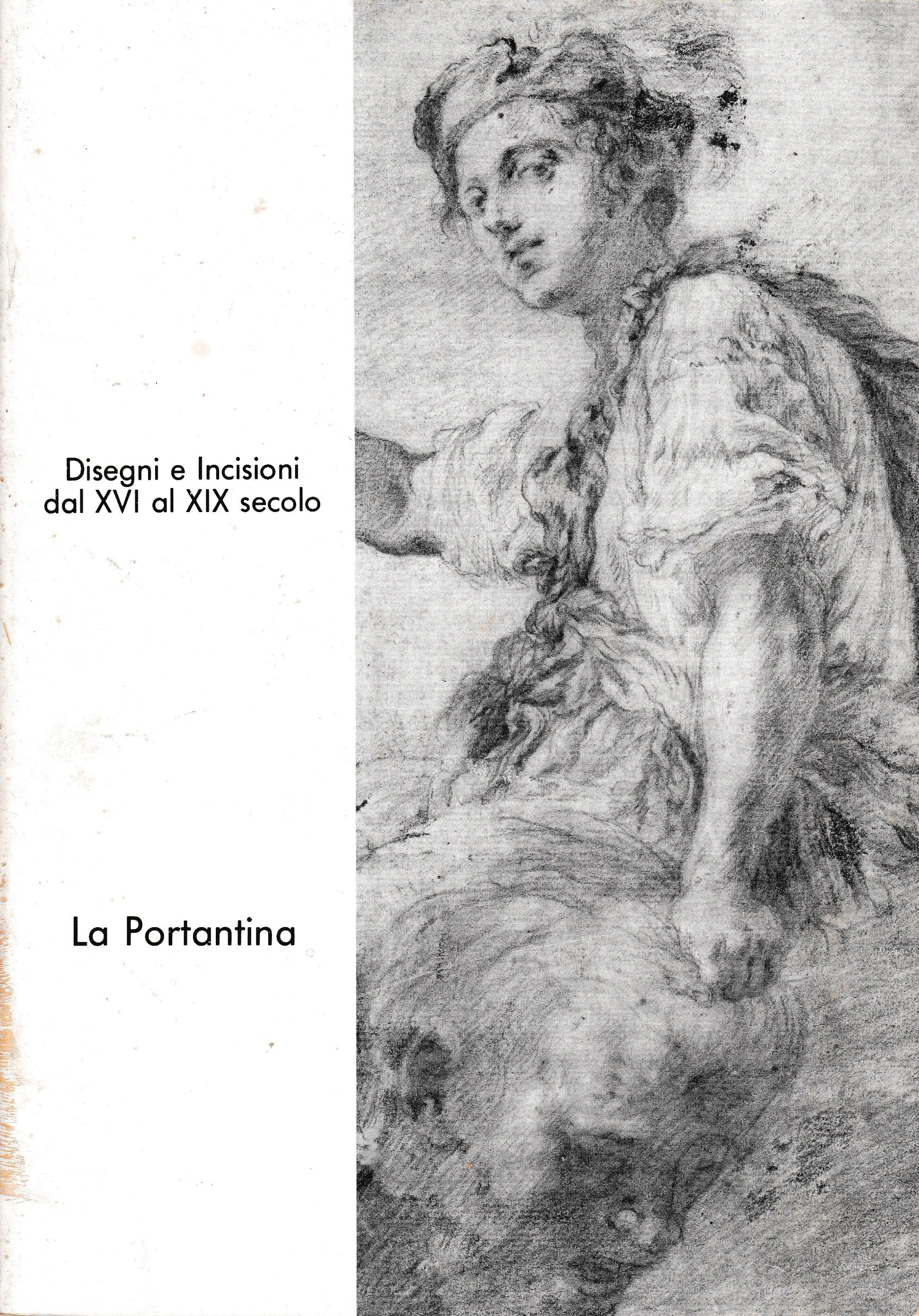 Disegni e incisioni dal XVI al XIX secolo. Esposizione dal 28 al 31 Sett. 1985 - copertina