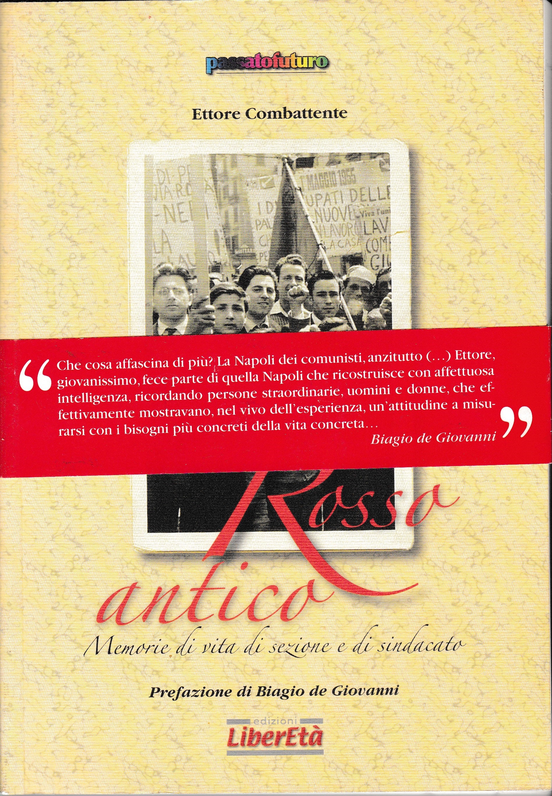 Rosso antico. Memorie di vita di sezione e di sindacato - copertina