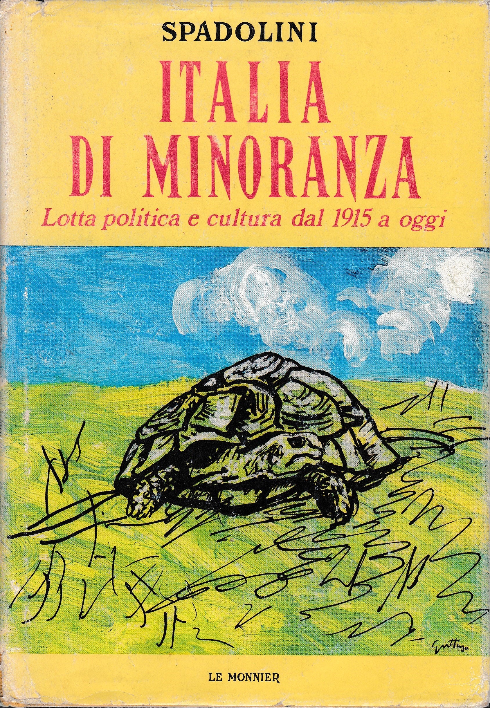 Italia di minoranza. Lotta politica e cultura dal 1915 a oggi - copertina