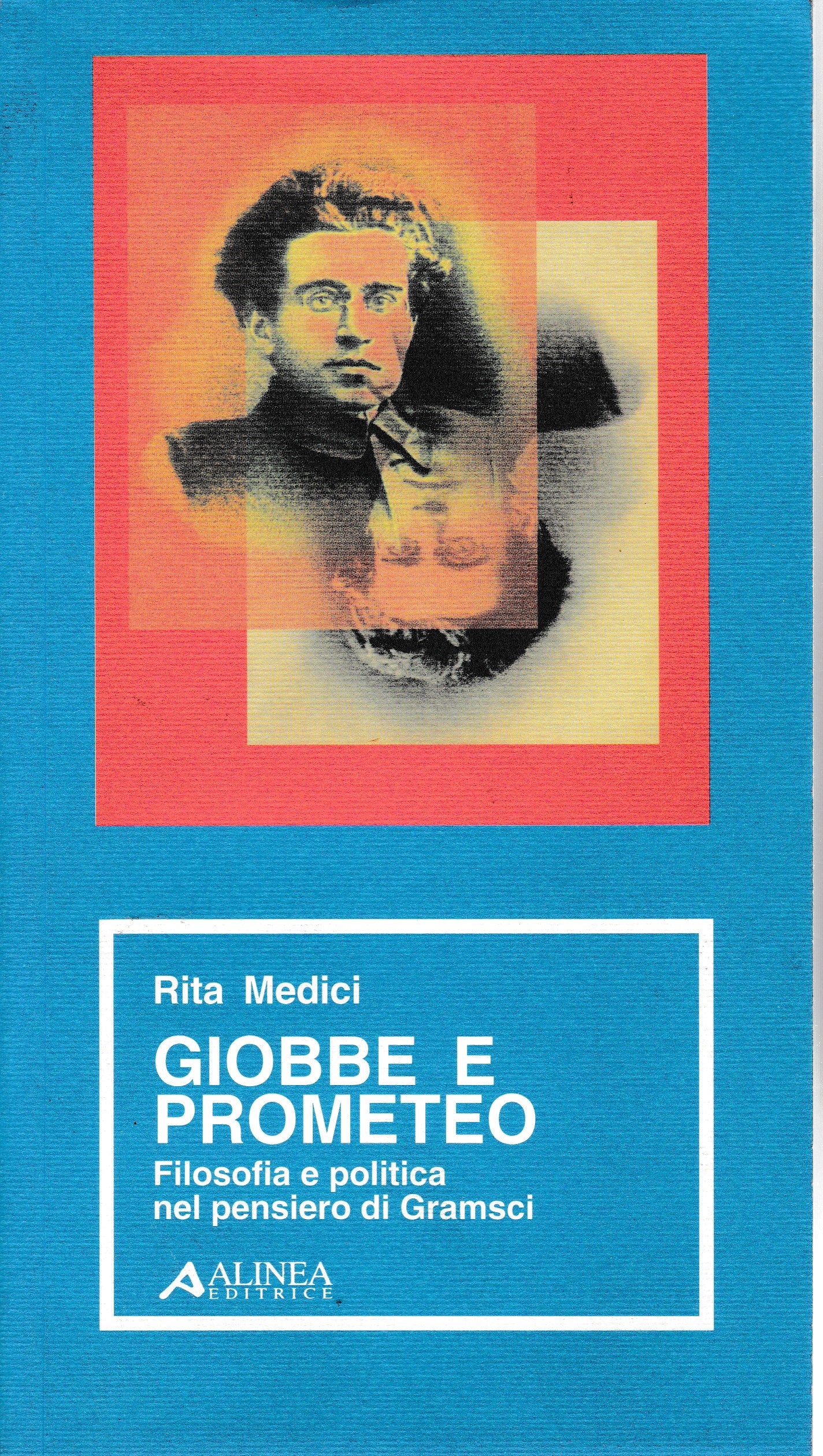 Giobbe e Prometeo. Filosofia e politica nel pensiero di Gramsci - copertina