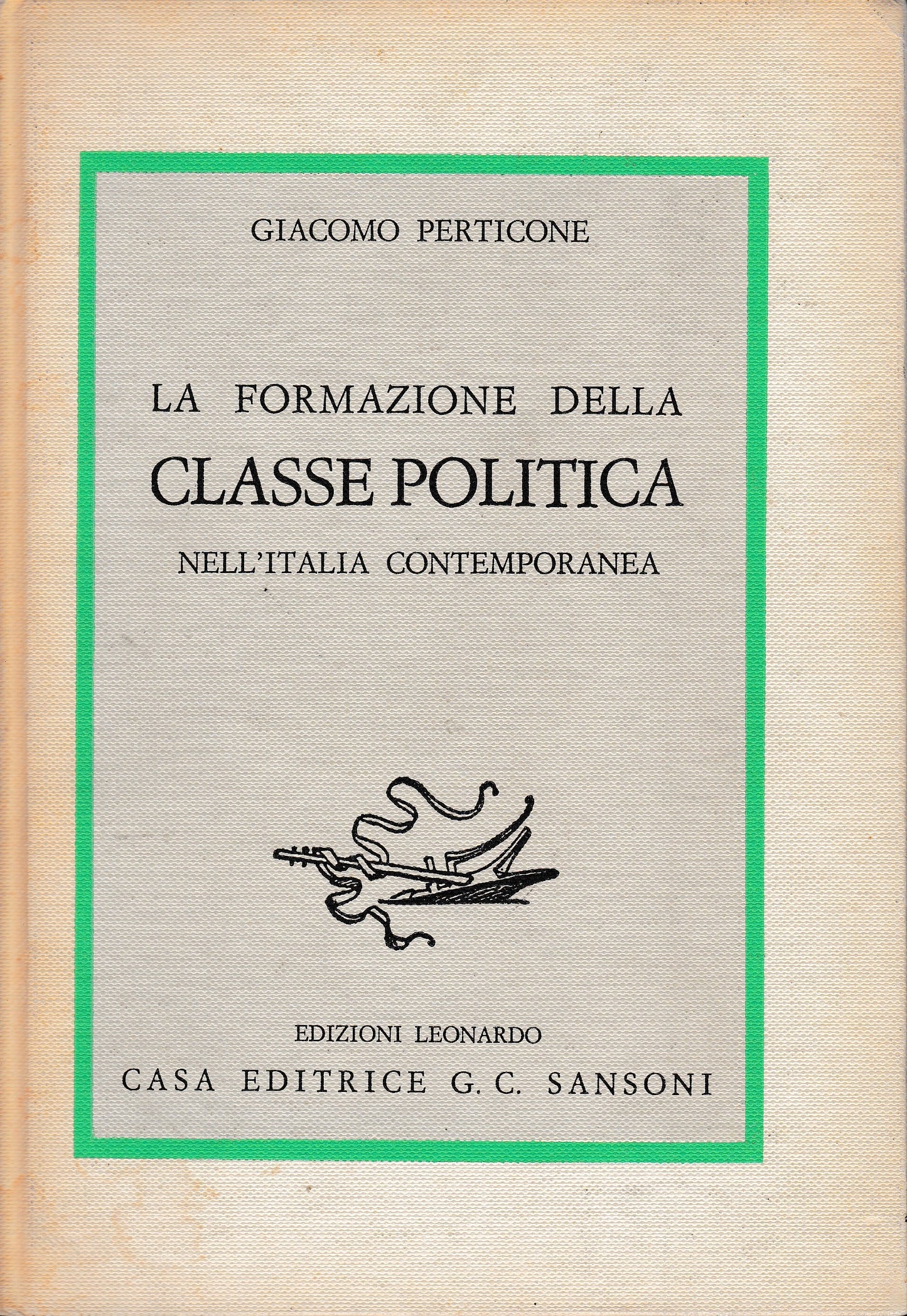La formazione della classe politica nell'Italia contemporanea - copertina