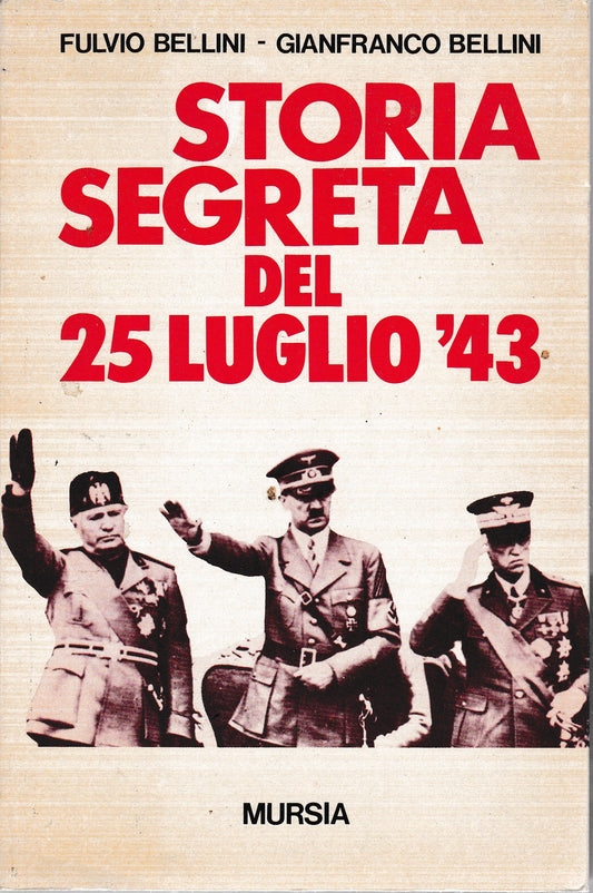 Storia segreta del 25 Luglio '43 - copertina